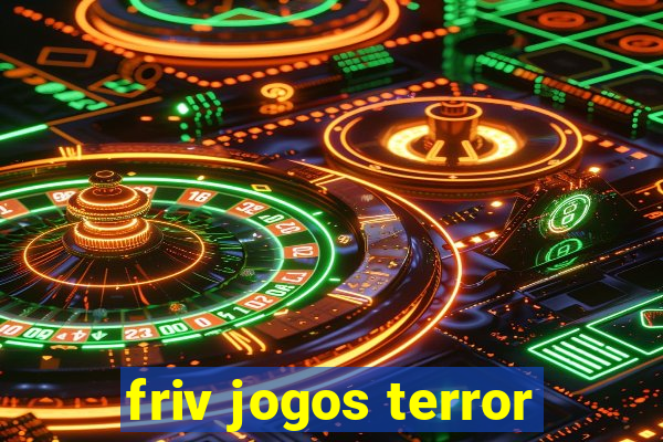 friv jogos terror